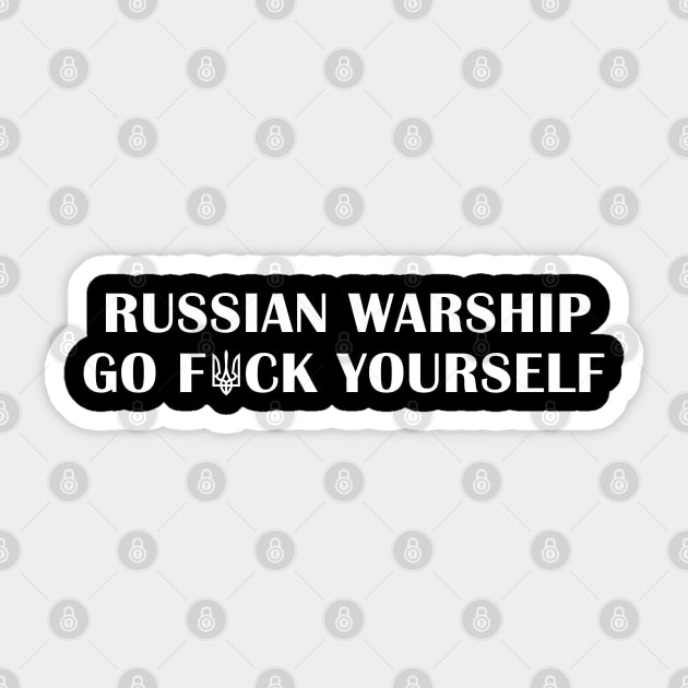 Russian Warship Go F Yourself Ukraine Sticker by UniqueBoutiqueTheArt